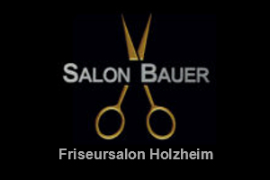 Friseur Holzheim/Dillingen Salon Bauer